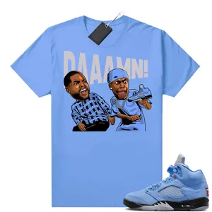 Shirt to match Sneaker, DAAAMN, Jordan 5 UNC