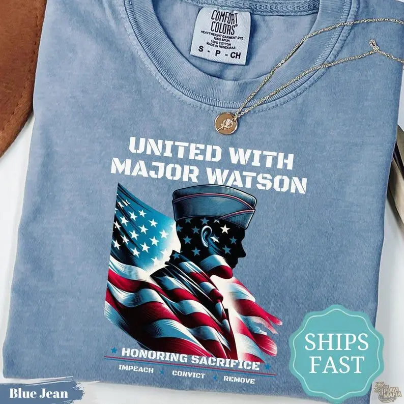 Comfort Colors United with Major Watson shirt - Impeach Convict Remove Graphic T-Shirt, Patriotic Military Protest Tshirt, Political Tee