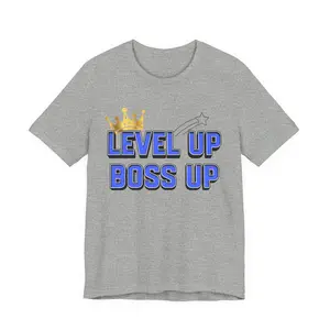 Level Up Boss Up T-Shirt | Motivational Graphic Tee | Confidence & Hustle Shirt for Men, Women & Kids