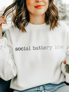 Social Battery Low ~ Unisex Crewneck Sweatshirts Printed in the USA
