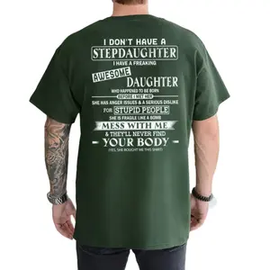I Don't Have A Stepdaughter I Have A Freaking Awesome Daughter Shirt, Stepfather Tee, Fathers Day Gift,Bonus Dad Gift, Short Sleeve Crew Neck Top, Classic Streetwear