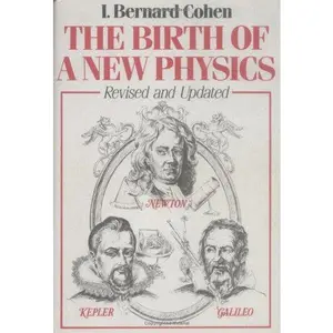 USED-The Birth of a New Physics by I. Bernard Cohen (Hardcover)