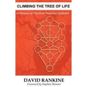 USED-Climbing The Tree of Life: A Manual of Practical Magickal Qabalah by Rankine, David (Paperback)