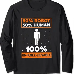 Artificial Leg Theme For Prosthetic Limbs And Bionic Leg Long Sleeve T-shirt