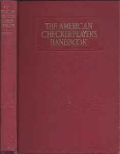 USED-The American Checker Player's Handbook by Erroll A. Smith (Hardcover)