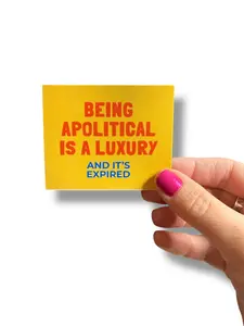 Vinyl Political Sticker, Protest Sticker | Being Apolitical Is a Luxury and it’s expired, Liberal Democrat Gift, Social Justice, Anti ICE