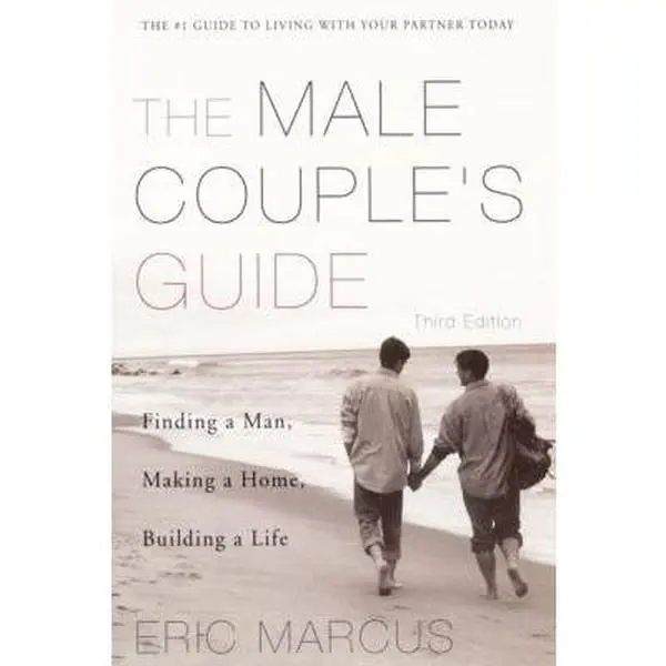 USED Book - Male Couple's Guide 3e: Finding a Man, Making a Home, Building a Life by Marcus, Eric (Paperback) - english