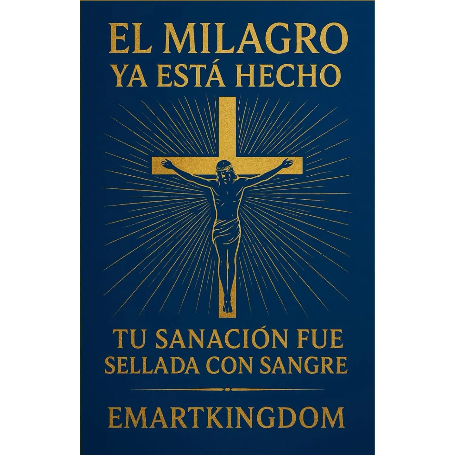 EL MILAGRO YA ESTÁ HECHO: TU SANACIÓN FUE SELLADA CON SANGRE