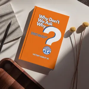 Why Don't We Ask Why?: Finding Purpose Through the Power of Curiosity (Hardback)