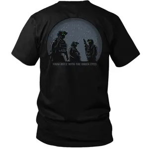 Them Boyz With The Green Eyes Tactical T-Shirt, Night Ops NVG Operator Graphic Tee, Green Eye Goggles Military Meme Shirt, Stealth Streetwear, Gift for Veterans, Airsoft & Tactical Fans