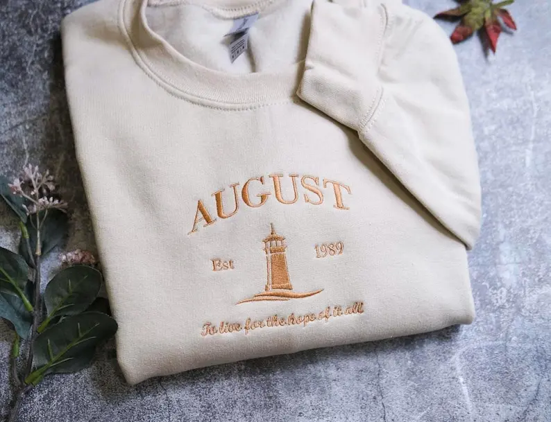 August Embroidered T-shirt Sweatshirt Hoodie, Live For The Hope of It All, Music Lover Gift