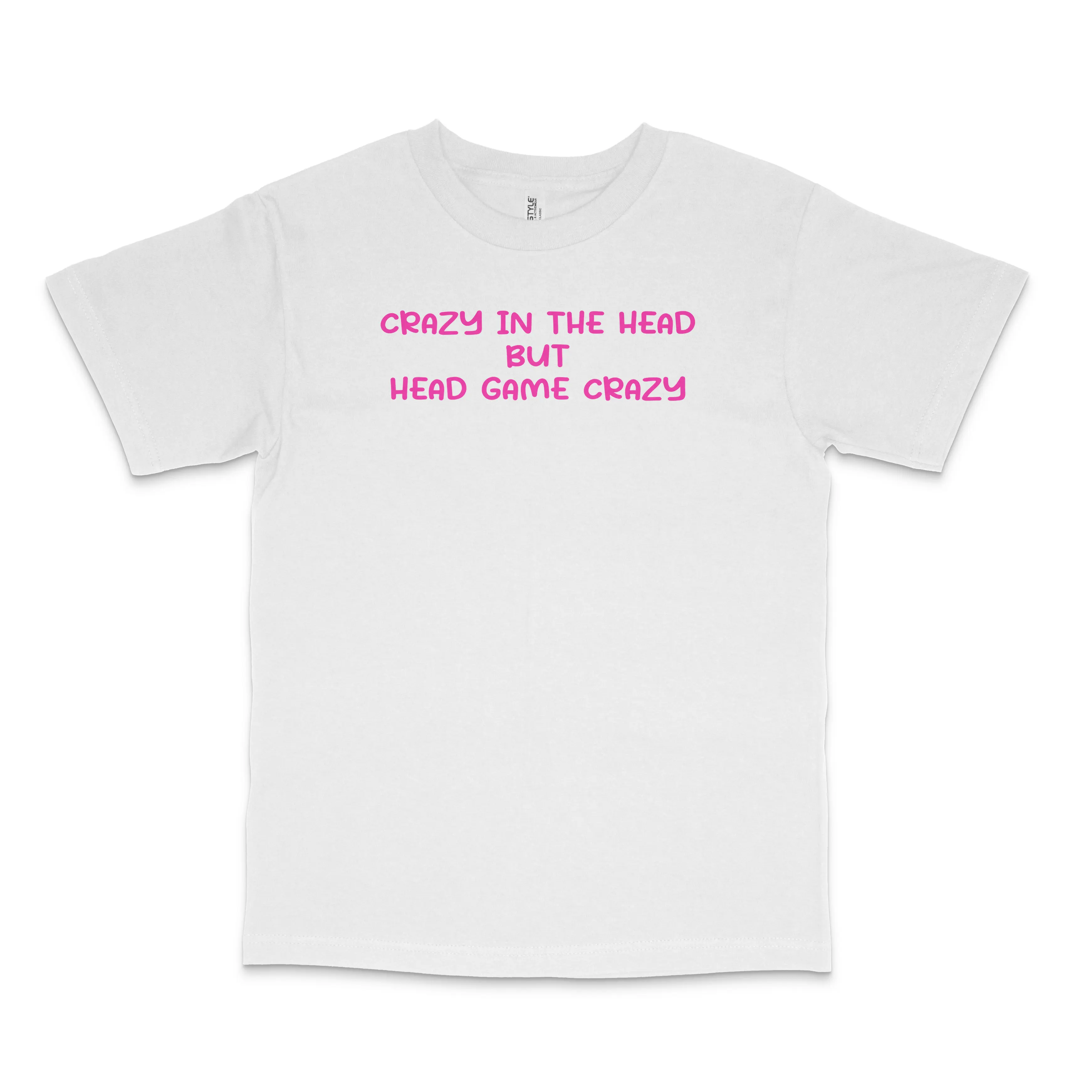 Crazy In The Head Custom Printed T-Shirt