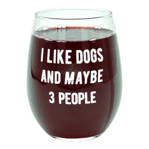 I Like Dogs and Maybe 3 People Wine Glass Funny Sarcastic Puppy Lover Novelty Cup-15 oz Funny Wine Glass Dog  Funny Sarcastic  Novelty Wine Glass White Standard
