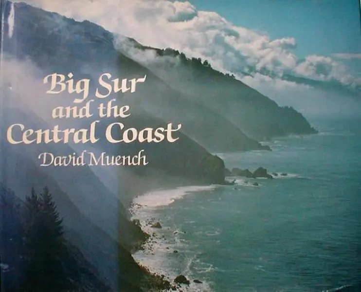 USED-Big Sur and the Central Coast by David Muench (Hardcover)