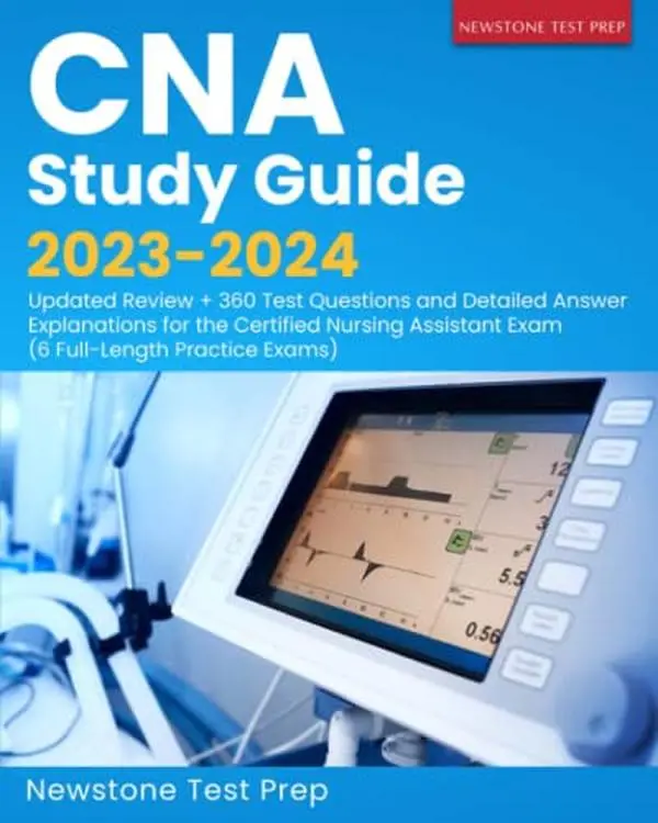 Used CNA Study Guide 2023-2024 (English, 1.01 lbs, Good Condition) by Newstone Test Prep: Updated Review, 6 Full-Length Practice Exams, 360 Test Questions, Detailed Answer Explanations for Certified Nursing Assistants Exam (Paperback), Certified Nursing A
