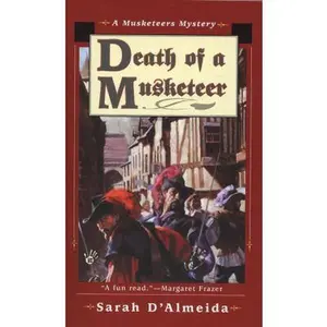 USED Book - Death of a Musketeer (A Musketeer's Mystery) by Sarah D'Almeida (Unknown) - english