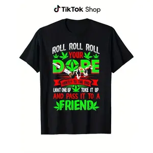 Women's Men's Soft & Breathable Pure Cotton T-Shirt with Fun "Roll Up Your Dope" Graphic Design - Perfect for All Seasons, Halloween & Christmas Casual Wear
