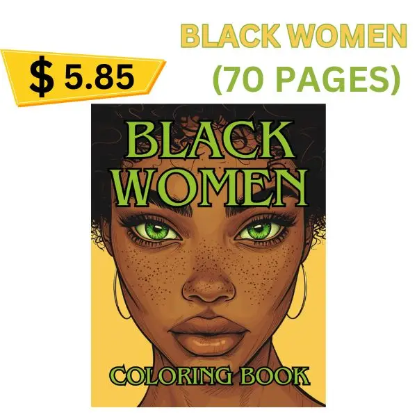 Mother’s Day Gift: Black Women Coloring Book for Adults – 34 Beautiful Portraits of Stunning Black Beauties, Empowering and Relaxing Art