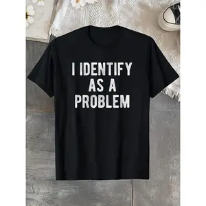Men's Sarcastic "I Identify as a Problem" Short-Sleeve Round Neck Streetwear T-Shirt - 100% Polyester, Casual Heat Transfer Top, Slightly Stretchy