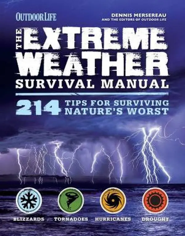 USED Book - The Extreme Weather Survivial Manual: 214 Tips for Surviving Nature's Worst by Mersereau, Dennis (Paperback) - english