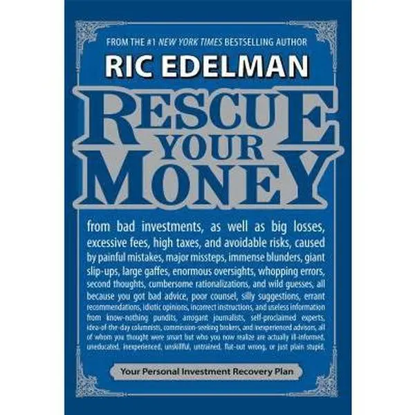 USED-Rescue Your Money: Your Personal Investment Recovery Plan by Ric Edelman (Paperback)