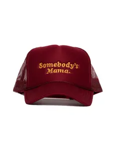 Somebody's Mama Trucker Hat Somebody's Mama Trucker Hat