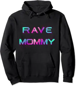 Rave Mommy-EDM Festival Raver Mom Mothers Groovy Cool Pullover Hoodie - Gabriellef Shop 35B0CJZP69J6