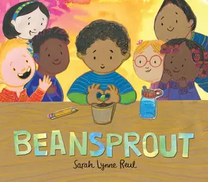 Beansprout -- Sarah Lynne Reul, Hardcover