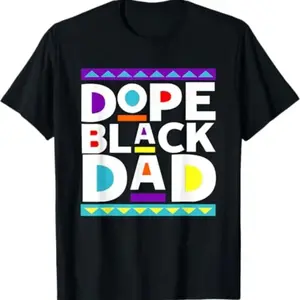 Dope Black Dad Shirt,New Dad Shirt,Dad Shirt,Daddy Shirt,Father's Day Shirt,Best Dad shirt,Gift for Dad,My Father Shirt,African American Dad
