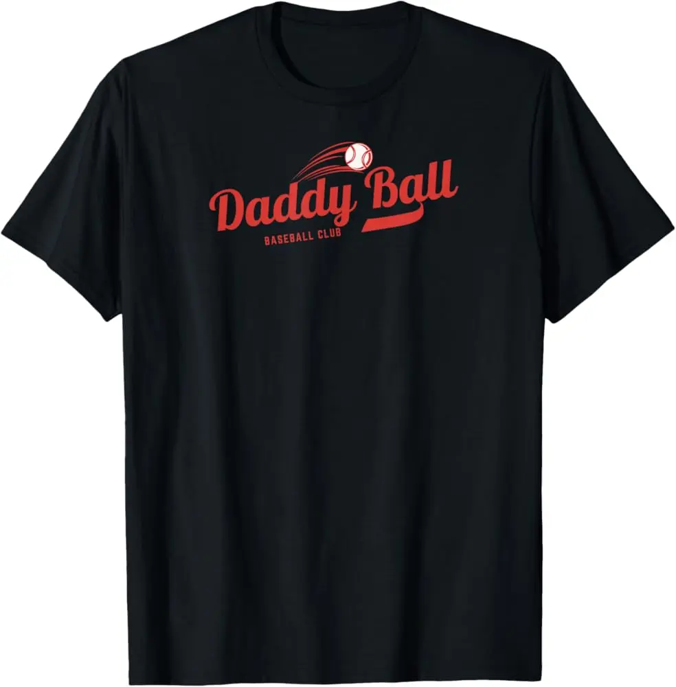 Daddy Ball Baseball Club T-Shirt | Unisex Cotton T-Shirt | Unique Gift Tee