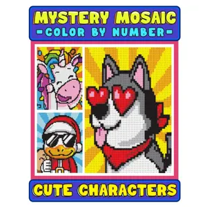 Mystery Mosaics Color By Number Cute Characters: Color Quest Coloring Book with Pixel Art & Hidden Pictures for Stress Relief & Relaxation Paperback – June 28, 2022