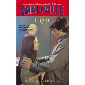 USED-Smallville #3: Flight by Bennett, Cherie (Paperback)