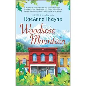USED-Woodrose Mountain: A Clean & Wholesome Romance by Thayne, Raeanne (Mass Market Paperback)