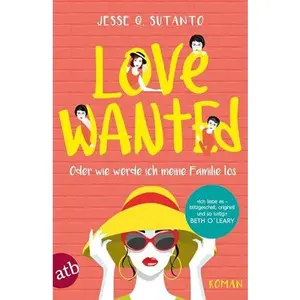 USED-Love wanted - Oder wie werde ich meine Familie los: Roman by Jesse Q. Sutanto (Paperback)