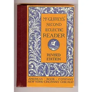 USED-McGuffy's Second Eclectic Reader (Eclectic Educational Series) by McGuffey (Hardcover)