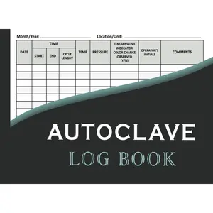 Autoclave log book: Sterilization operator log sheet | Ultrasonic Cleaners Tests Log Book | Sterilization Record Book | 8.25"x6"- 110 Pages