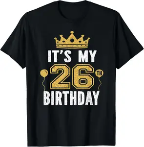 100%cotton It's My 26th Birthday Gift For 26 Years Old Man And Woman T-Shirt