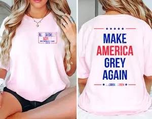 SB Make America Grey Again 2 sides Shirt, Sweatshirt Hoodie