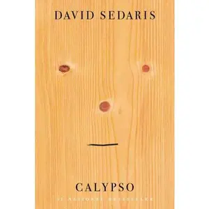 Calypso -- David Sedaris - Paperback
