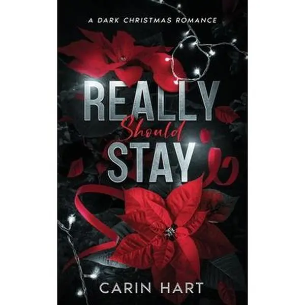 Really Should Stay -- Carin Hart - Paperback