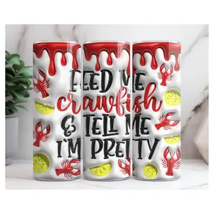FEED ME CRAWFISH & Tell Me I'm Pretty 20oz Tumbler