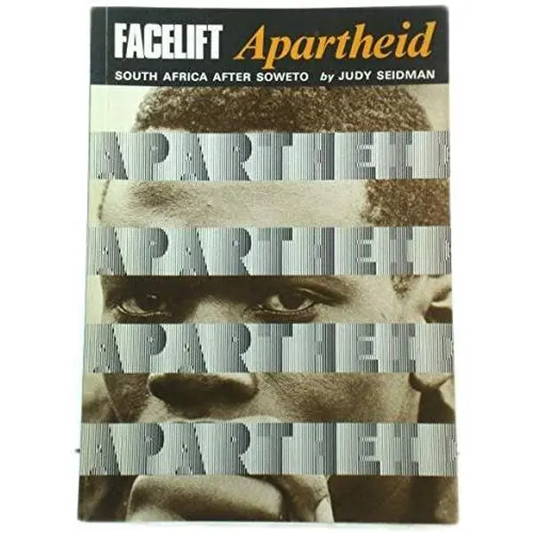 USED-Face-lift apartheid: South Africa after Soweto by Judy Seidman (Paperback)