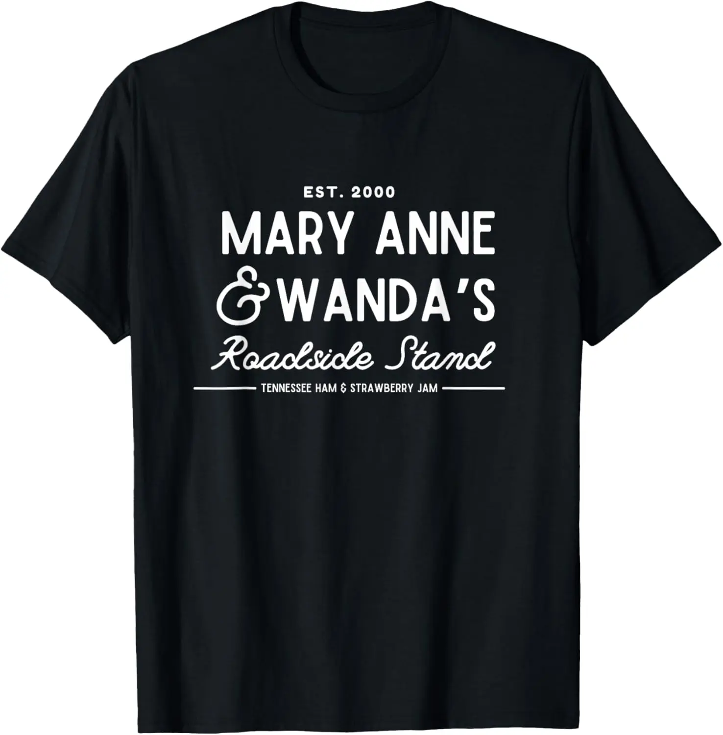 90’s Country Mary Anne and Wanda’s Road Stand Funny Earl T-Shirt Pure Cotton Graphic Tees Menswear Top: Gifts for Men & Women