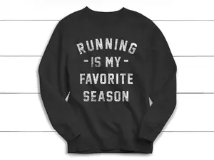 Running is my Favorite Season Sweatshirt, Running Sweatshirt, Run, Jog, Workout, Marathon, Vintage, Unisex Sweatshirt, Sports, Cross Country