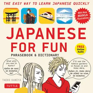 USED-Japanese for Fun Phrasebook & Dictionary: The Easy Way to Learn Japanese Quickly (Audio Included) [With CD (Audio)] by Kamiya, Taeko (Paperback)