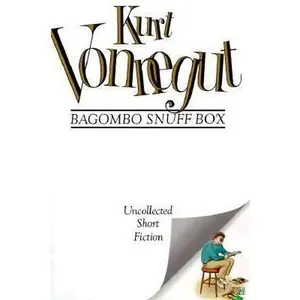 USED-Bagombo Snuff Box: Uncollected Short Fiction by Kurt Vonnegut (Hardcover)