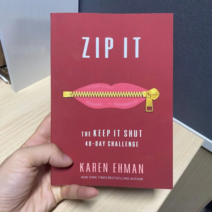 Zip It: The Keep It Shut 40-Day Challenge by Karen Ehman [Paperback Book] A daily guide for word usage and reflection on what to say, how to say it, and when to remain silent.