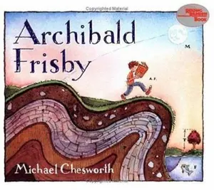 USED-Archibald Frisby (Reading Rainbow Book) by Michael Chesworth (Paperback)