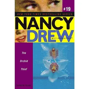 USED-The Orchid Thief (Nancy Drew: All New Girl Detective #19) by Carolyn Keene (Paperback)