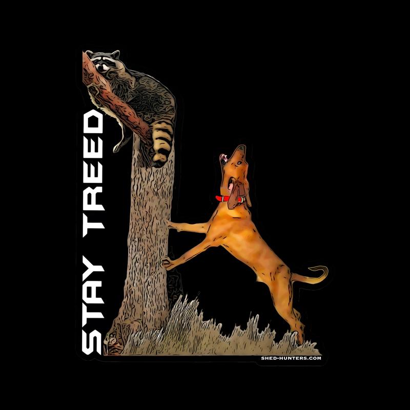 Stay treed red bone coon hound Hunter Gun Dog Hunting Sticker